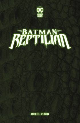 Read Batman: Reptilian (2021-)  5 Page 3 in English