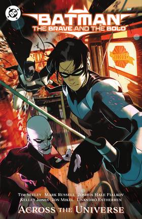 Batman: The Brave and the Bold (2023-): Batman: The Brave and the Bold: Across the Universe