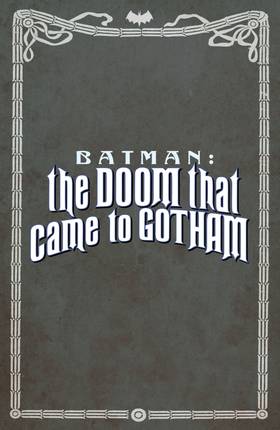 Read Batman: The Doom That Came To Gotham  1 Page 4 in English