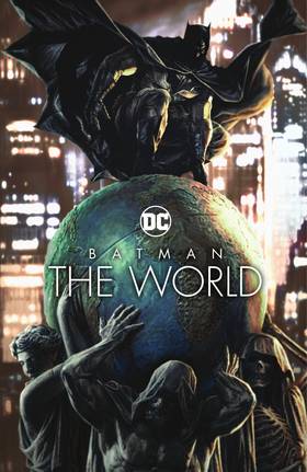 Batman: The World (2021): Batman: The World