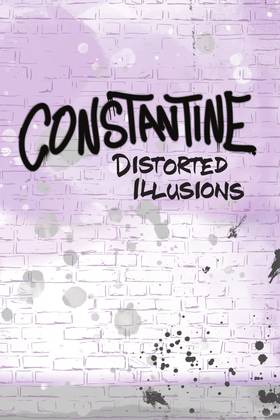 Read Constantine: Distorted Illusions (2022)  1 Page 2 in English