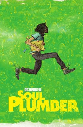 Read DC Horror Presents: Soul Plumber (2021-)  1 Page 2 in English