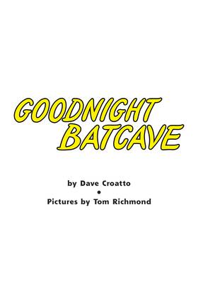 Read Goodnight Batcave  1 Page 2 in English