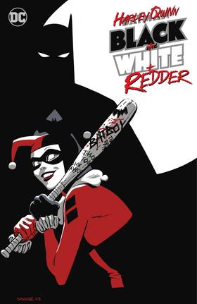 Harley Quinn: Black + White + Redder: Harley Quinn: Black + White + Redder