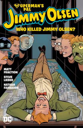 Superman's Pal Jimmy Olsen (2019-): Superman's Pal Jimmy Olsen: Who Killed Jimmy Olsen?