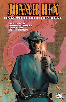 Jonah Hex: Only the Good Die Young