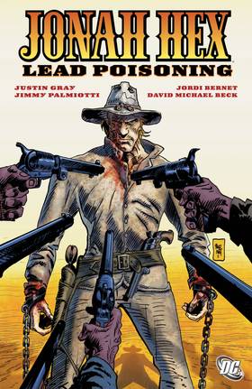 Jonah Hex: Lead Poisoning