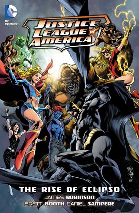 Justice League of America (2006-2011): Justice League of America: The Rise of Eclipso