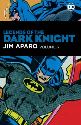 Legends of the Dark Knight: Jim Aparo: Legends of the Dark Knight: Jim Aparo Vol. 3