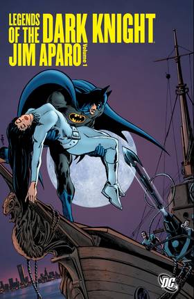 Legends of the Dark Knight: Jim Aparo: Legends of the Dark Knight: Jim Aparo Vol. 1