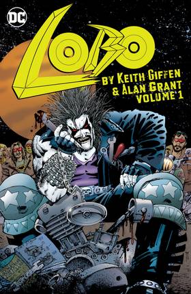 Lobo (1990): Lobo by Keith Giffen & Alan Grant Vol. 1