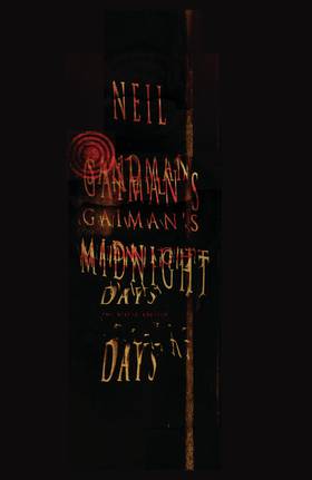 Read Neil Gaiman's Midnight Days - Deluxe Edition  1 Page 3 in English