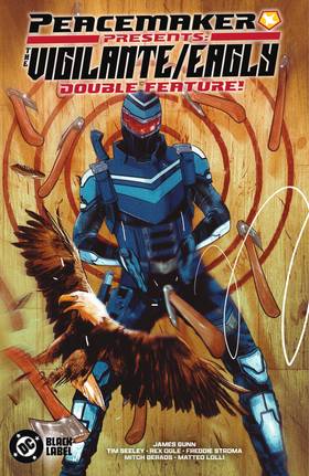 Read Peacemaker Presents: The Vigilante/Eagly Double Feature!  1 Page 1 in English