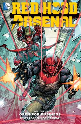 Red Hood/Arsenal (2015-): Red Hood/Arsenal Vol. 1: Open For Business