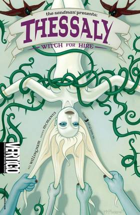 Sandman Presents: Thessaly: Witch for Hire (2004-): Sandman Presents: Thessaly: Witch for Hire (2004-) #3