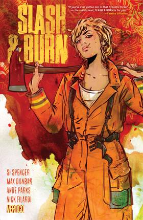 Slash & Burn (2015-2016): Slash & Burn Vol. 1
