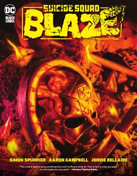 Suicide Squad: Blaze (2022): Suicide Squad: Blaze
