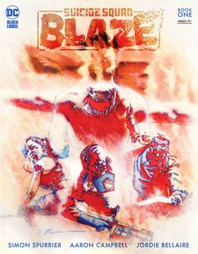 Suicide Squad: Blaze (2022): Suicide Squad: Blaze (2022) #1