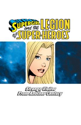 Read Supergirl & the Legion of Super-Heroes: Strange Visitor from Another Century  1 Page 2 in English
