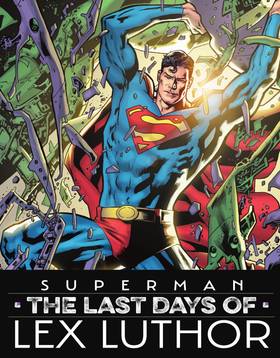 Read Superman: The Last Days of Lex Luthor (2023)  1 Page 3 in English