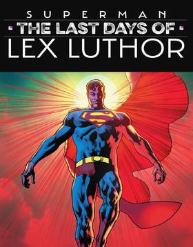 Read Superman: The Last Days of Lex Luthor (2023)  1 Page 6 in English