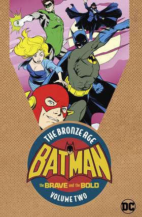 The Brave and the Bold (1955-1983): Batman in The Brave & the Bold: The Bronze Age Vol. 2