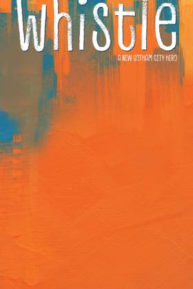 Read Whistle: A New Gotham City Hero (2021)  1 Page 2 in English