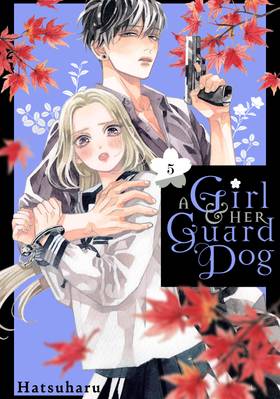 Read A Girl & Her Guard Dog  5 Page 1 in English