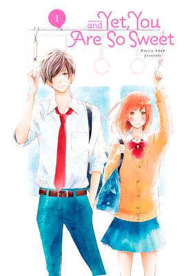 Read And Yet, You Are So Sweet  1 Page 1 in English