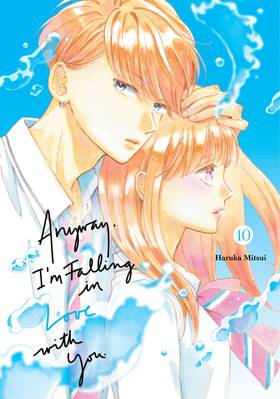 Anyway, I'm Falling in Love with You.: Anyway, I'm Falling in Love with You. 10