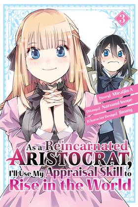 Read As a Reincarnated Aristocrat, I'll Use My Appraisal Skill to Rise in the World  3 Page 1 in English