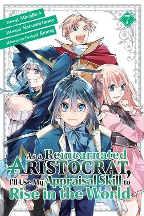 Read As a Reincarnated Aristocrat, I'll Use My Appraisal Skill to Rise in the World  7 Page 1 in English
