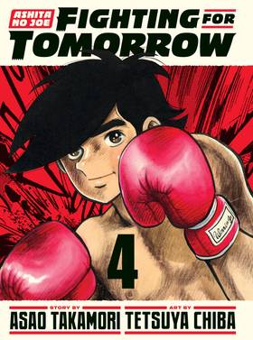 Ashita no Joe: Fighting for Tomorrow: Ashita no Joe: Fighting for Tomorrow 4