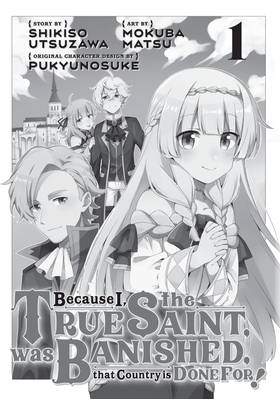 Read Because I, the True Saint, was Banished, that Country is Done For!  1 Page 3 in English