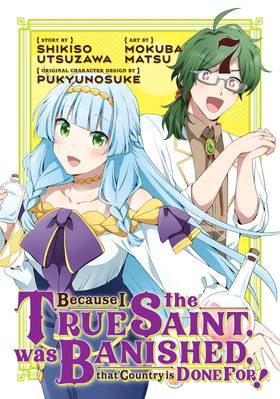 Read Because I, the True Saint, was Banished, that Country is Done For!  7 Page 1 in English