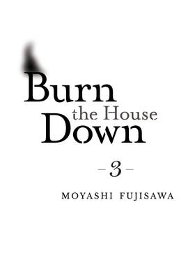 Read Burn the House Down  3 Page 3 in English