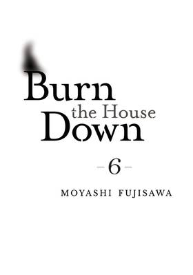 Read Burn the House Down  6 Page 3 in English