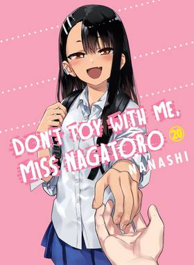 Don't Toy with Me, Miss Nagatoro: Don't Toy with Me, Miss Nagatoro 20
