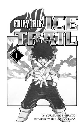 Read FAIRY TAIL Ice Trail  1 Page 3 in English