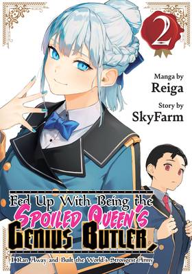 Read Fed Up With Being the Spoiled Queen's Genius Butler, I Ran Away and Built the World's Strongest Army  2 Page 1 in English