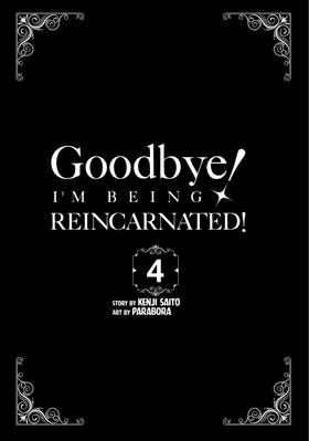 Read Goodbye! I'm Being Reincarnated!  4 Page 3 in English