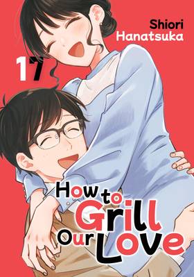 How to Grill Our Love: How to Grill Our Love 17