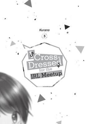 Read I Cross-Dressed for the IRL Meetup  3 Page 3 in English
