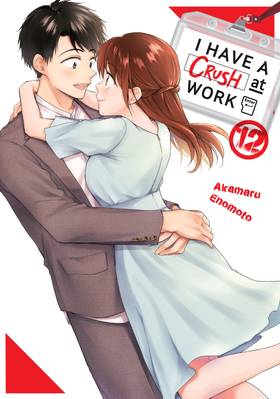 I Have a Crush at Work: I Have a Crush at Work 12