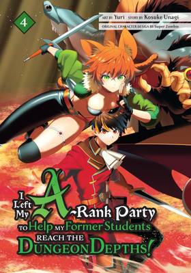 Read I Left my A-Rank Party to Help My Former Students Reach the Dungeon Depths!  4 Page 1 in English