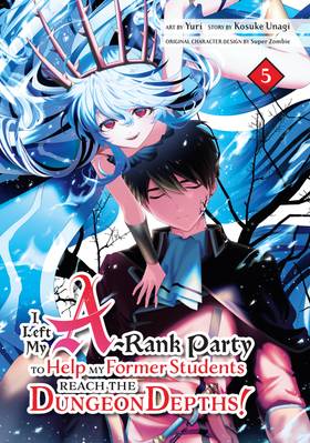 Read I Left my A-Rank Party to Help My Former Students Reach the Dungeon Depths!  5 Page 1 in English