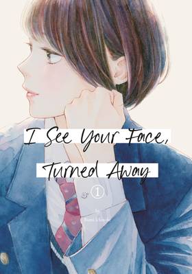 Read I See Your Face, Turned Away  1 Page 1 in English