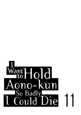 Read I Want To Hold Aono-kun So Badly I Could Die  11 Page 3 in English