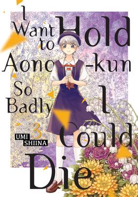 Read I Want To Hold Aono-kun So Badly I Could Die  3 Page 1 in English