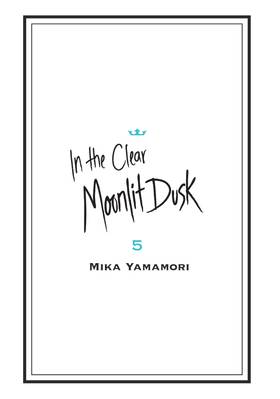 Read In the Clear Moonlit Dusk  5 Page 3 in English